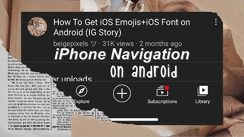 How To Get iPhone X Navigation Gestures on Android 2022
