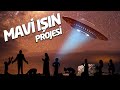 Tüm Zamanların En Çılgın İddiası: Mavi Işın Projesi