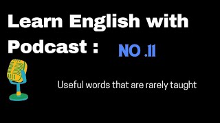 Unlocking Powerful Phrases: From 'Prolific' to 'Peter Out'| E.11