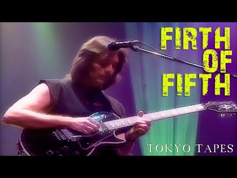 Steve Hackett - Firth Of Fifth (Tokyo Tape)