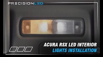 Acura RSX LED Interior Lights How To Install - All Generations 2002-2006
