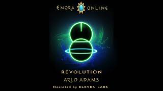 Revolution: Enora Online Book 10: Chapter 10