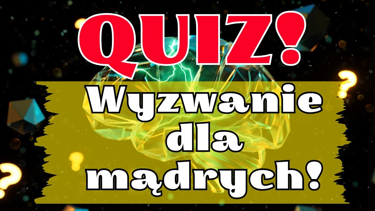 Tylko 1% odpowie poprawnie na wszystkie te pytania!