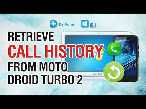 How to Retrieve Lost or Deleted Call History from Moto Droid Turbo 2