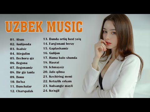 Uzbek Music 2022 — Uzbek Qo'shiqlari 2022 — узбекская музыка 2022 — узбекские песни 2022 ❤