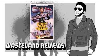 Stop! That! Train! (2026) -- Wasteland Film Review