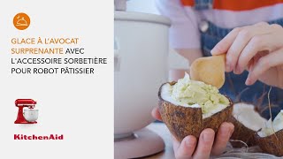 Glace à l’avocat surprenante avec l'accessoire sorbetière pour robot pâtissier | Recette |KitchenAid