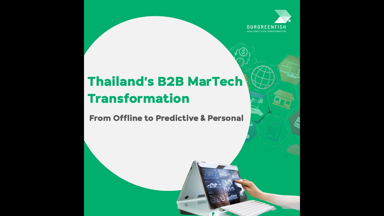 Thailand’s B2B MarTech Transformation l The Business Mind Ep.26