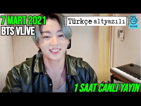 JUNGKOOK VLIVE 2021 - 7 MART [Türkçe altyazılı] / BTS 2021 VLİVE İZLE / Tekrardan sarışın Kookie 💜