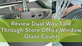 Review Dual Way Talk Through Store Office Window Glass Counter Intercom Speaker System Bank zero to