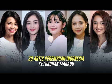 30 Artis Wanita Indonesia Keturunan Manado