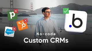 2 examples of advanced CRMs built on Bubble | Custom No-code CRM