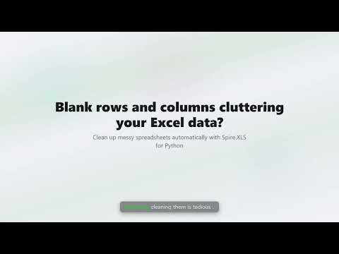 How to Delete Blank Rows and Columns in Excel Using Python | Spire.XLS for Python