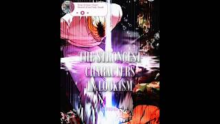 STRONGEST Characters in First Generation|Lookism🔥 #manhwa #edits #lookism