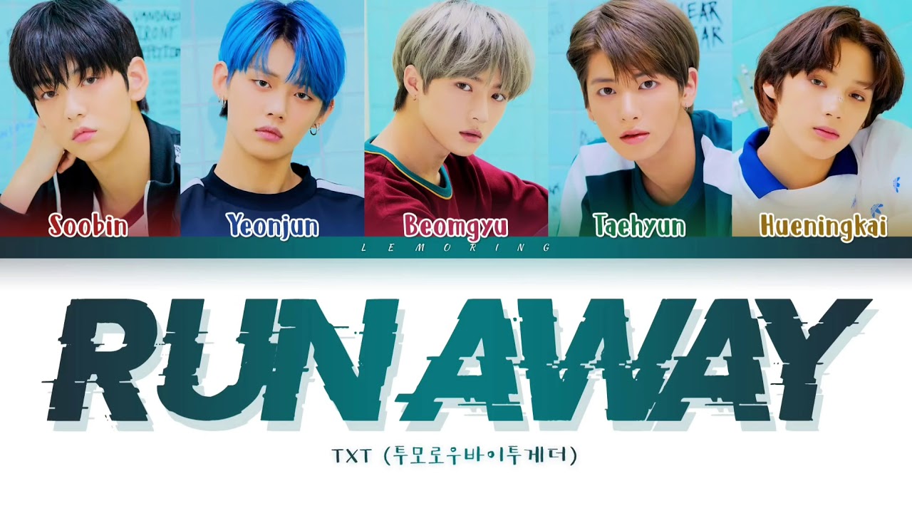 TXT Run Away lyrics YouTube