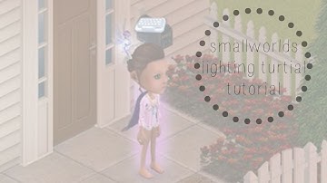 Smallwolrds Lighting Tutorial
