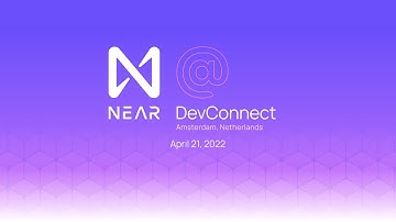 NEAR Protocol @ Devconnect Amsterdam: Building a Multi-Chain, Open Web Future