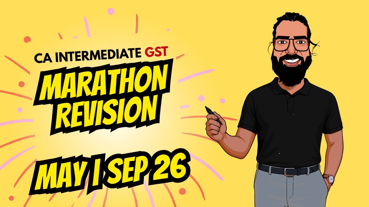CA Inter GST Complete Marathon | Applicable May 26 Sep 26 | CA Ramesh ...