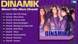 Dinamik | Full Album Dinamik | Lagu Terbaik dari Dinamik | Biar Putih Tulang | Dilema Rindu