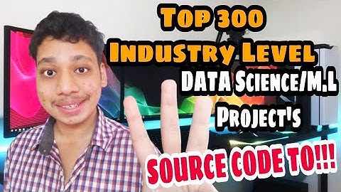 Top 300 Machine Learning & Deep Learning Project projects with source code  | For a B.Tech Students