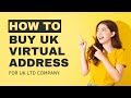 How to buy uk virtual address for company registration  create uk ltd company  step by step 