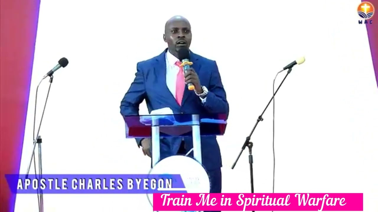 TRAIN ME IN SPIRITUAL WARFARE BY APOSTLE CHARLES BYEGON