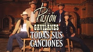 Pasión de Gavilanes - Álbum completo [TODAS las CANCIONES de la serie]