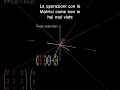 Le Operazioni con le Matrici come non le hai mai viste