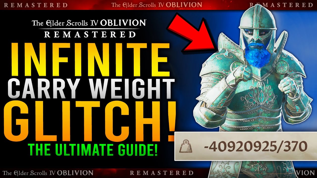How To Get UNLIMITED CARRY WEIGHT GLITCH - Oblivion Remastered Inifnite Weight Guide