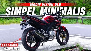 SIMPLE MODIFICATION OF OLD VIXION - Change the legs of the Vixion NVL to make it even more handso...