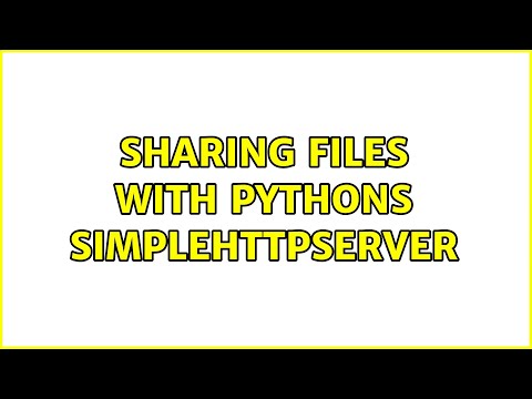 Ubuntu: Sharing files with Pythons SimpleHTTPServer