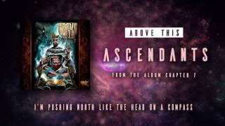 Above This - Ascendants/Kingdom