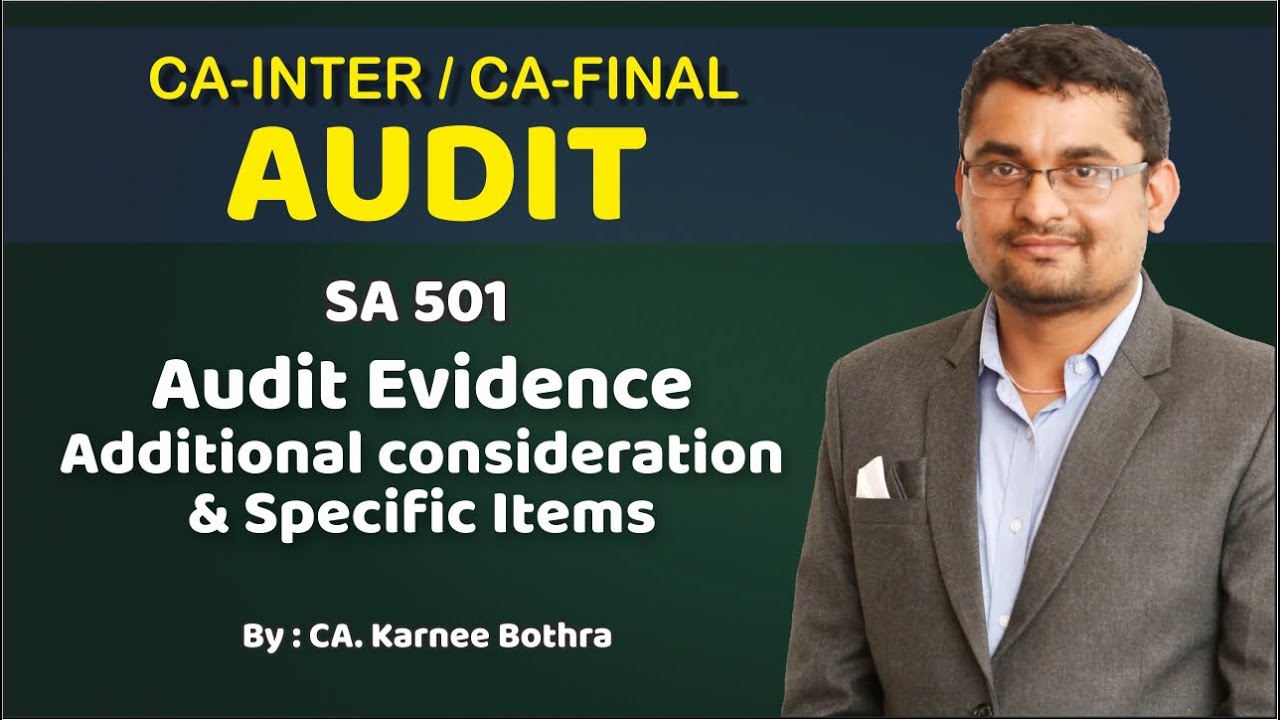 CA Inter / Final | Audit SA 501 Audit Evidence Explanation - YouTube