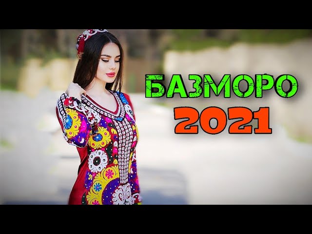 Сурудхои точики 2021 - базморо - таджикский песня топ 2021 #подпишись
