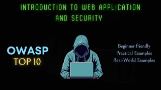 Introduction to Web and Application Security: OWASP Top 10 2021