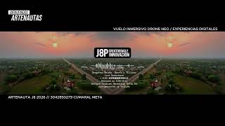 ARTISTA DIGITAL DIRECTOR "Llanos Immersion DroneMusic Experience | J8P Restrepo - Cumaral"