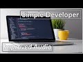 Unintentional ASMR | Simple Developer | Improved Audio