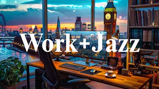 Work & Jazz ☕ Relaxing Piano Jazz Music & Sweet Bossa Nova instrumental for Upbeat Mood