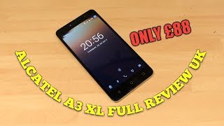 Alcatel A3 XL full review UK