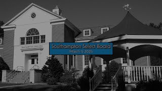 Southampton Select Board 3/11/25