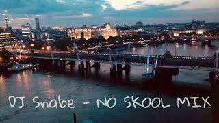 Dj Snabe - No Skool Mix