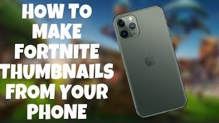 How To Make A FORTNITE Thumbnail On Your iPhone! screenshot 5