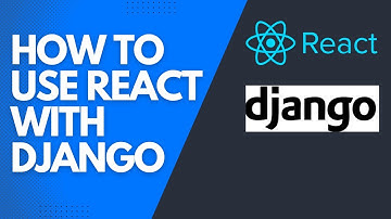 React & Django Integration in 7 Minutes