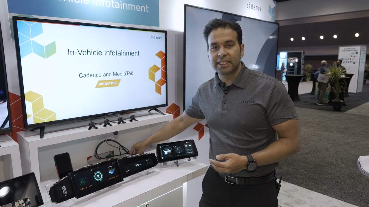 Cadence Demonstration of In-vehicle Infotainment