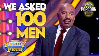 WE ASKED 100 MEN! Funny Answers That BROKE Steve Harvey! | Family Feud