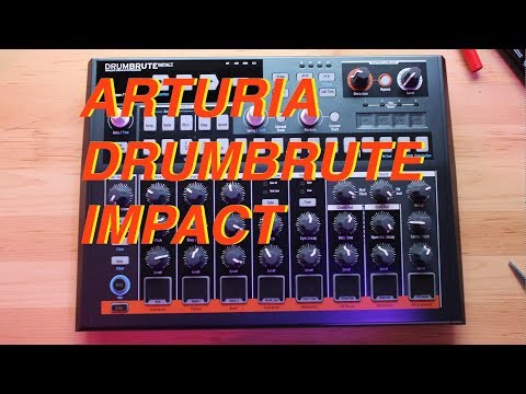 Arturia Drumbrute Impact [first play]