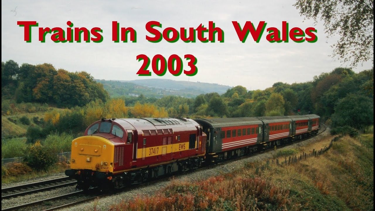 Trains in South Wales 2003