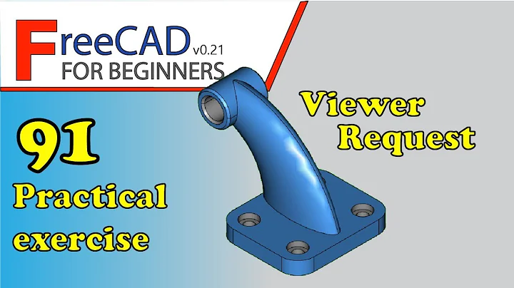 FreeCAD Beginners tutorial: practical exercise 91 (Viewer request) studycadcam model