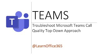 How to Troubleshoot Call Quality using a Comprehensive Approach - Tips and Tricks!