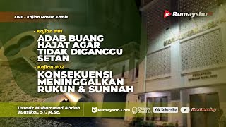 Adab Buang Hajat Agar Tidak Diganggu Setan dan Konsekuensi Meninggalkan Rukun dan Sunnah